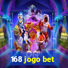 168 jogo bet